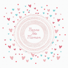 Coeurs doux et tendres pensées pour maman